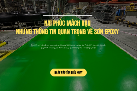 Nai Phúc Mách Bạn Những Thông Tin Quan Trọng Về Sơn Epoxy